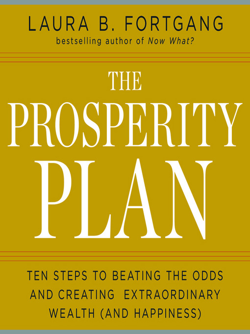 Title details for The Prosperity Plan by Laura Berman Fortgang - Available